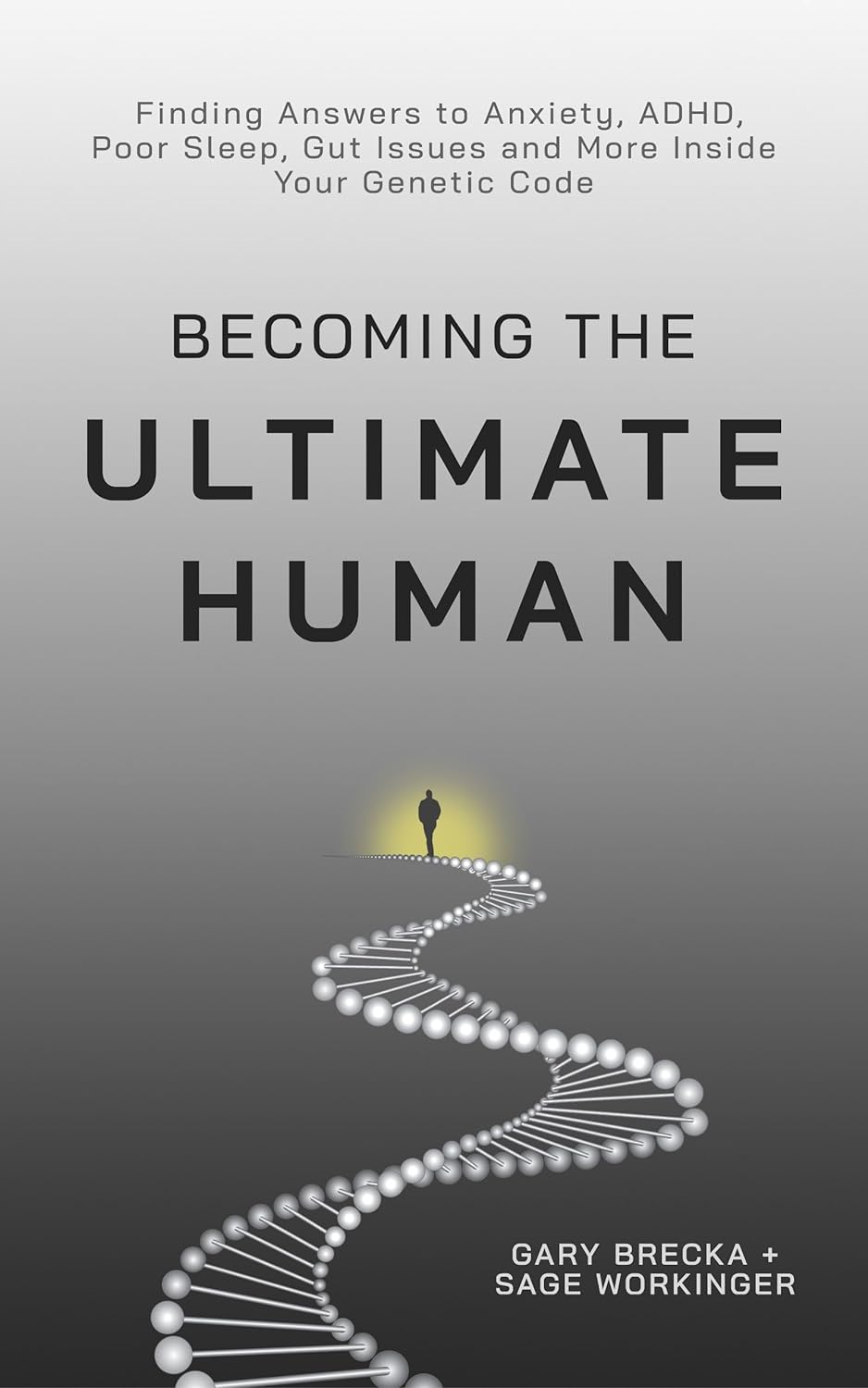 Becoming the Ultimate Human