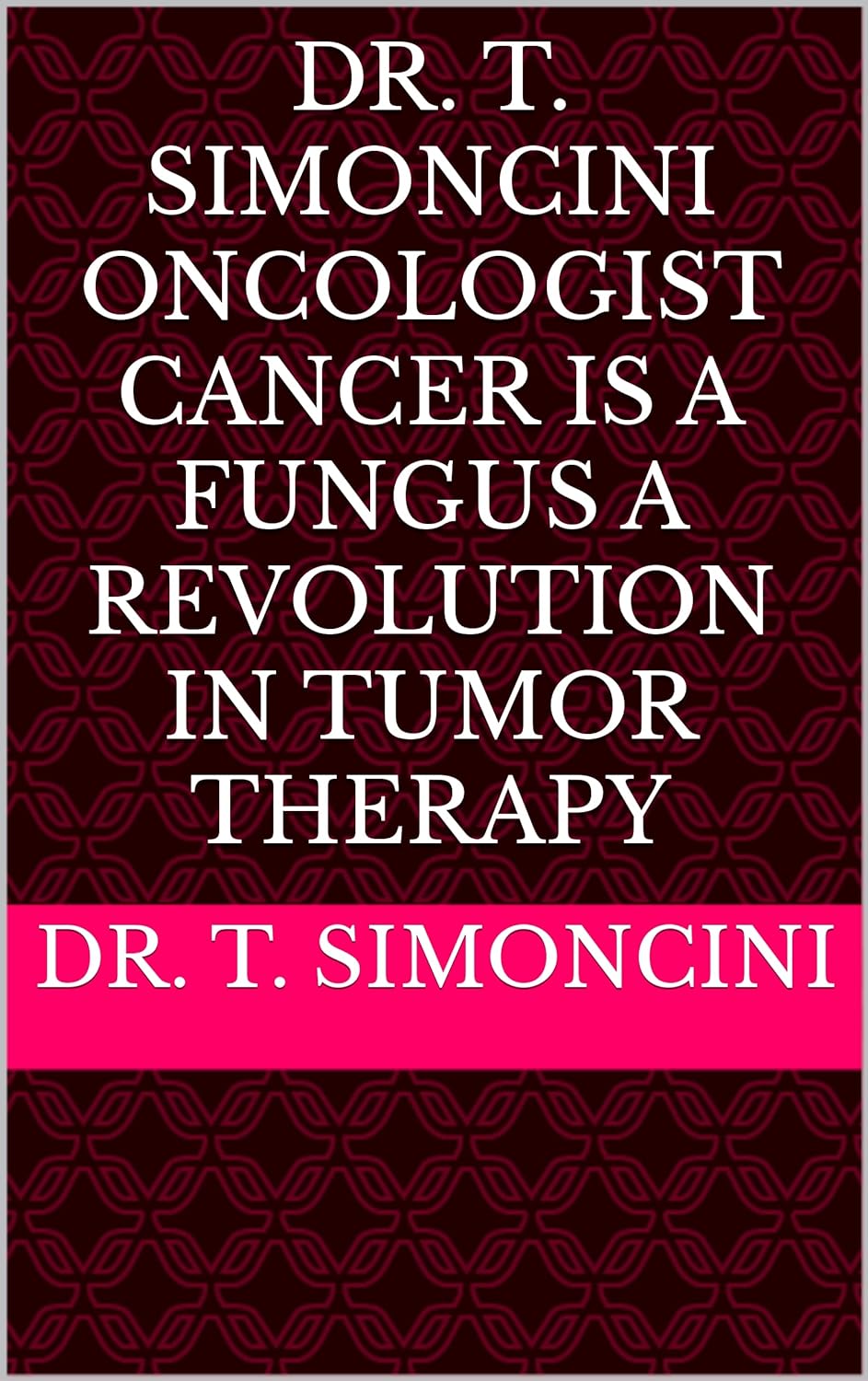 Cancer is a Fungus