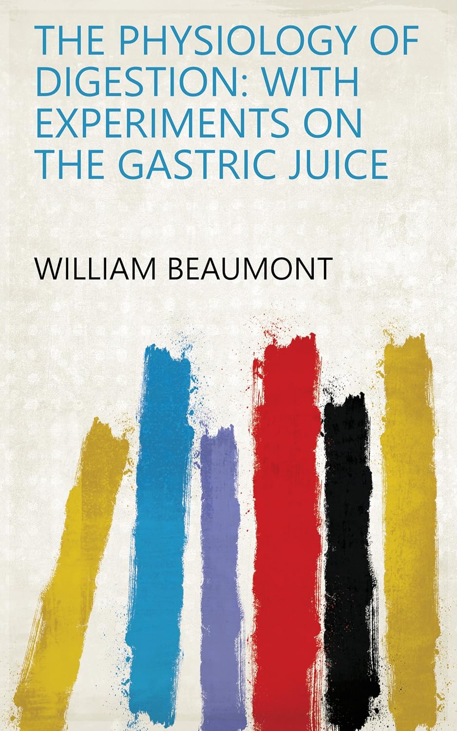 The Physiology of Digestion