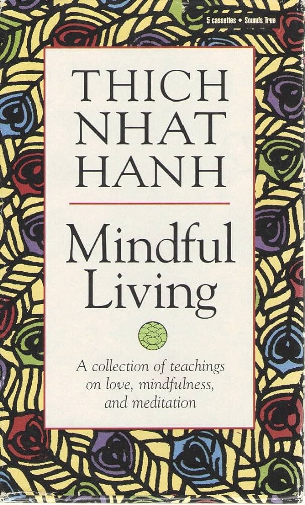 The Art of Mindful Living