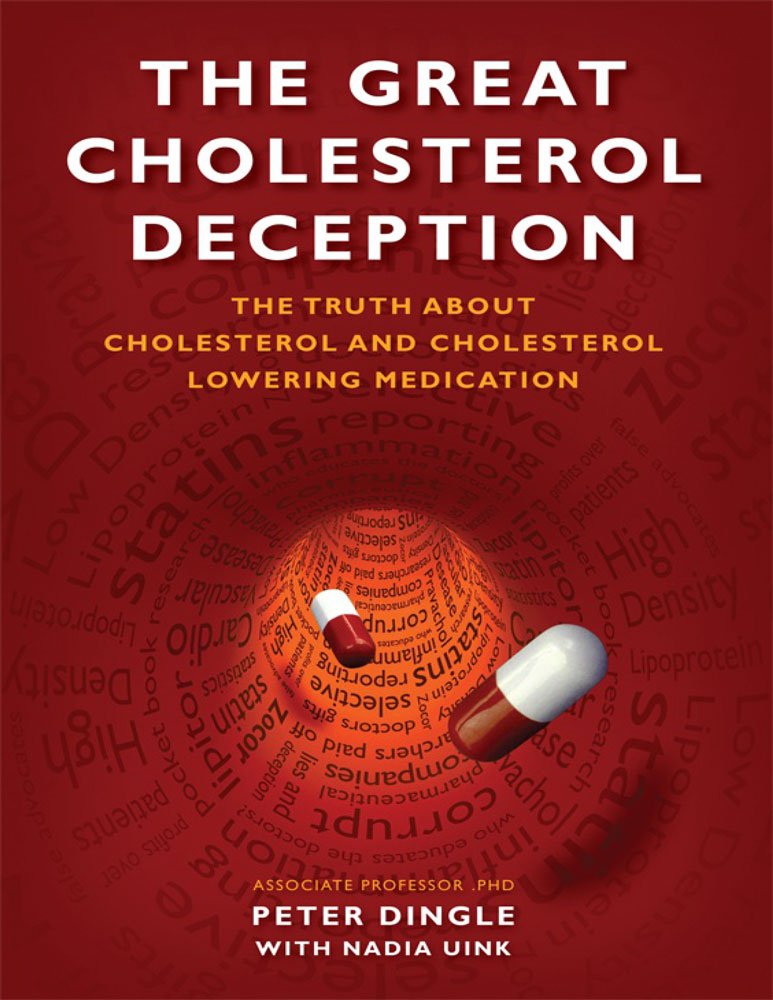 The Great Cholesterol Deception