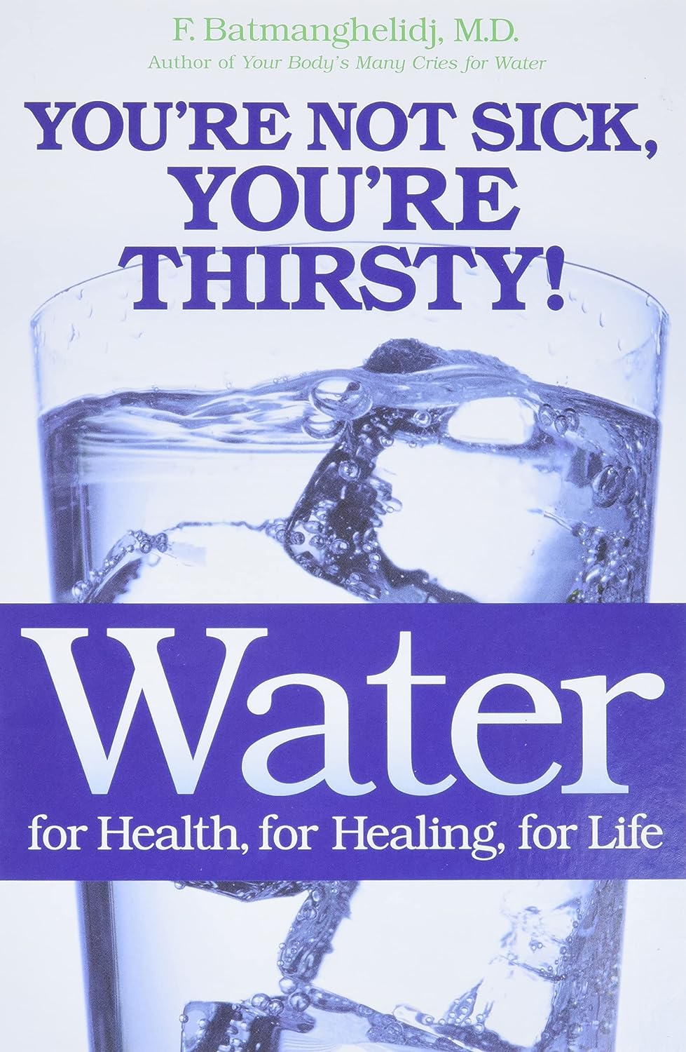 You're Not Sick, You're Thirsty!
